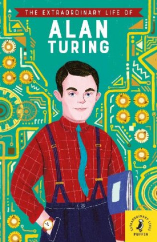 Książka Extraordinary Life of Alan Turing 