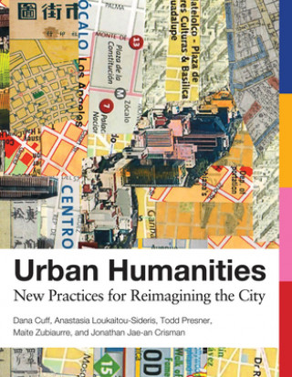 Книга Urban Humanities Dana Cuff
