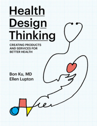 Książka Health Design Thinking Ku