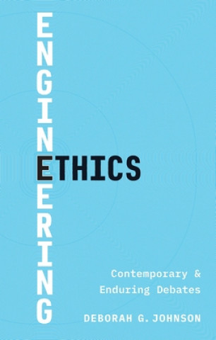 Knjiga Engineering Ethics Deborah G. Johnson