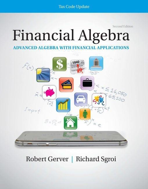 Kniha Financial Algebra: Advanced Algebra with Financial Applications Tax Code Update Robert Gerver