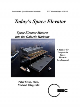 Knjiga Today's Space Elevator Peter Swan