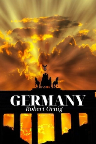 Könyv Germany Robert Ornig