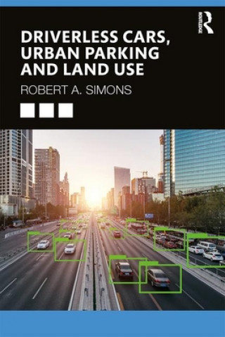 Kniha Driverless Cars, Urban Parking and Land Use Simons