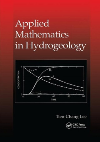 Kniha Applied Mathematics in Hydrogeology Tien-Chang Lee