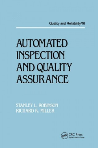 Kniha Automated Inspection and Quality Assurance Stanley L. Robinson