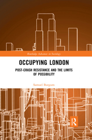 Knjiga Occupying London Sam Burgum