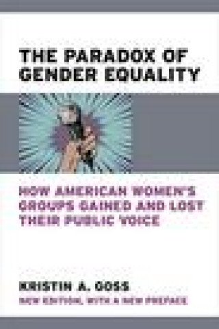 Carte Paradox of Gender Equality Kristin A. Goss