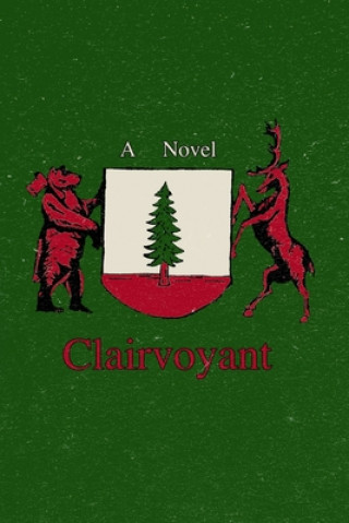 Knjiga Clairvoyant Arntson Devan Arntson