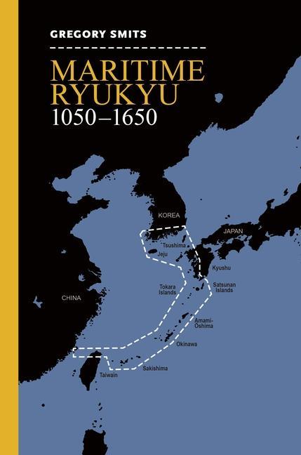 Kniha Maritime Ryukyu, 1050-1650 Gregory Smits