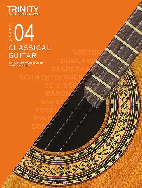 Tiskanica Trinity College London Classical Guitar Exam Pieces 2020-2023: Grade 4 Trinity College London