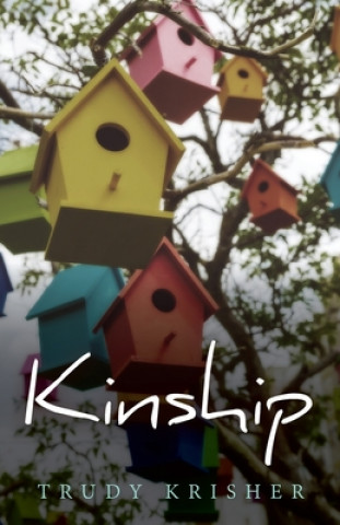 Knjiga Kinship Krisher Trudy Krisher