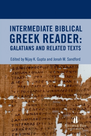 Kniha Intermediate Biblical Greek Reader Gupta Nijay Gupta