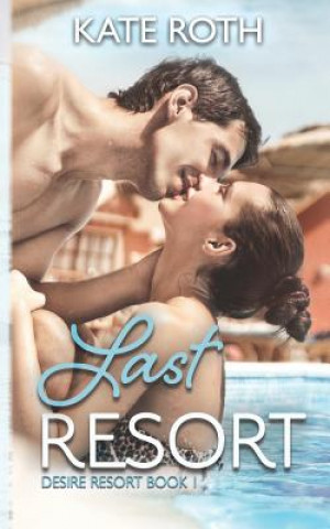 Buch Last Resort Kate Roth