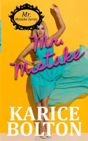 Buch Mr. Mistake Karice Bolton