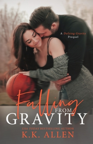 Knjiga Falling from Gravity K K Allen