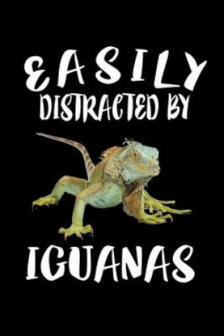 Kniha Easily Distracted By Iguanas: Animal Nature Collection Marko Marcus