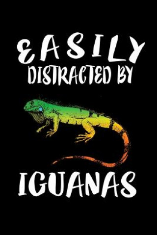 Kniha Easily Distracted By Iguanas: Animal Nature Collection Marko Marcus