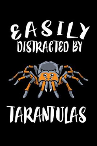Kniha Easily Distracted By Tarantulas: Animal Nature Collection Marko Marcus