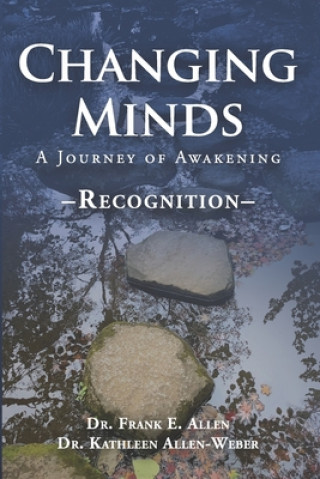 Knjiga Changing Minds: Recognition Kathleen Allen-Weber