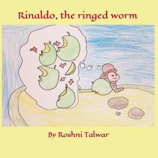 Knjiga Rinaldo, the ringed worm Roshni Talwar
