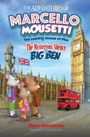 Kniha The Adventures of Marcello Mousetti: The Leaning Mouse of Pisa Diana Savastano