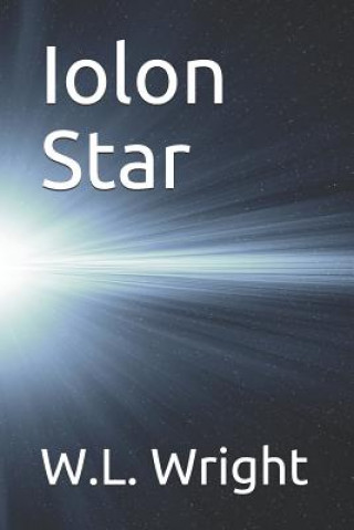 Knjiga Iolon Star W L Wright
