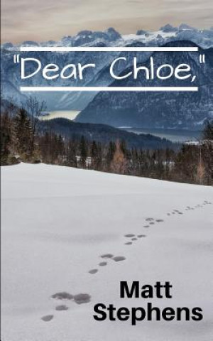 Knjiga "Dear Chloe," Matt Stephens