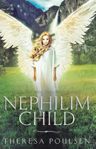 Knjiga Nephilim Child Theresa Poulsen