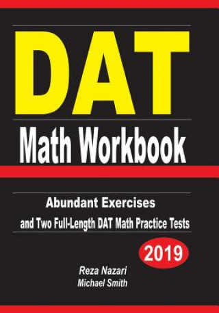 Boek DAT Math Workbook: Abundant Exercises and Two Full-Length DAT Math Practice Tests Reza Nazari