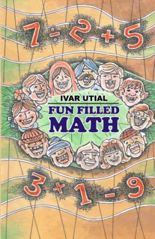 Knjiga Fun Filled Math: ----- Ivar --- Utial ----