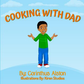 Carte Cooking With Dad Corinthus Alston