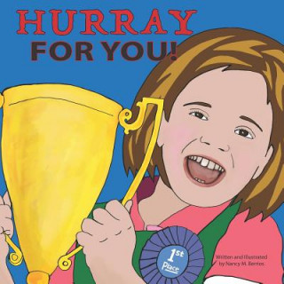 Knjiga HURRAY For You!: Getting Ready For School. Nancy M Berrios