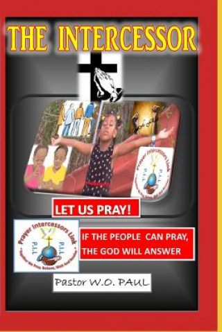 Knjiga The Intercessor Odafe Paul Whiskey