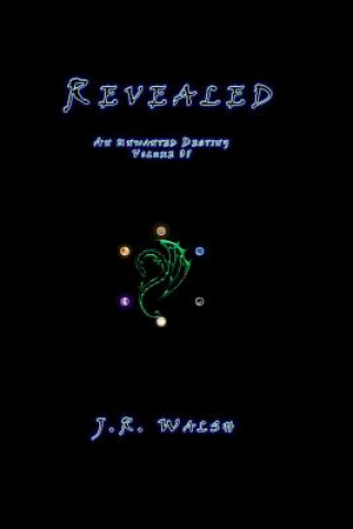 Knjiga Revealed J R Walsh