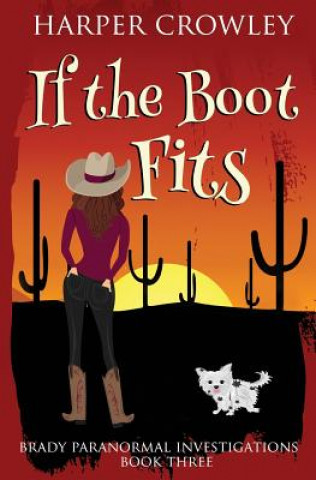Книга If the Boot Fits Harper Crowley