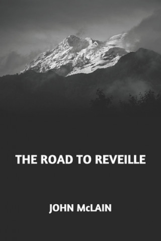 Könyv The Road to Reveille John McLain