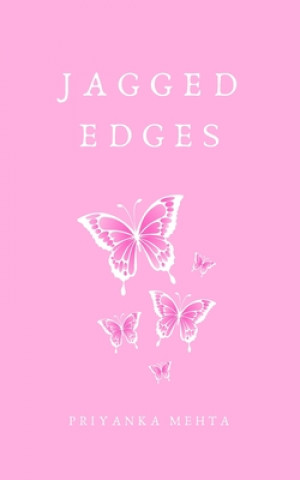 Knjiga Jagged Edges Priyanka Mehta