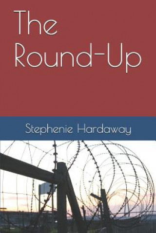 Kniha The Round-Up Stephenie L Hardaway