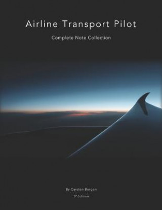 Book Airline Transport Pilot: Complete Note Collection Carsten Borgen
