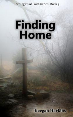 Knjiga Finding Home Keegan Harkins