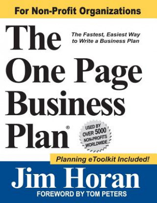 Kniha The One Page Business Plan for Non-Profit Organizations: The Fastest, Easiest Way to Write a Business Plan Tom Peters