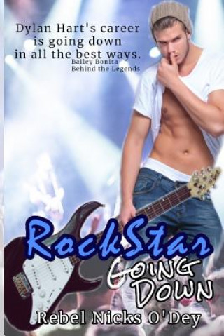 Knjiga Rockstar Going Down Rebel Nicks O'Dey