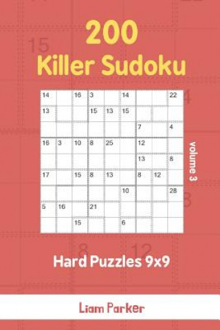 Книга Killer Sudoku - 200 Hard Puzzles 9x9 vol.3 Liam Parker