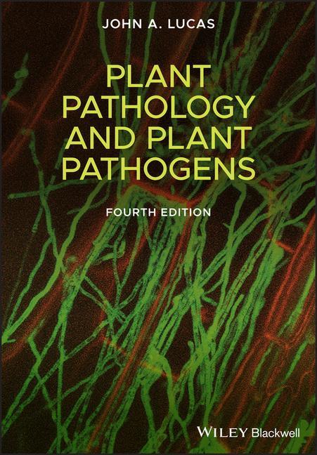 Książka Plant Pathology and Plant Pathogens John A. Lucas