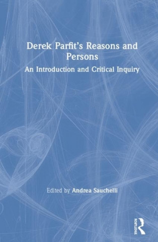 Kniha Derek Parfit's Reasons and Persons 