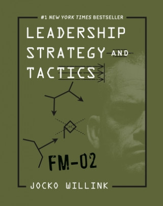 Könyv Leadership Strategy and Tactics: Field Manual Jocko Willink