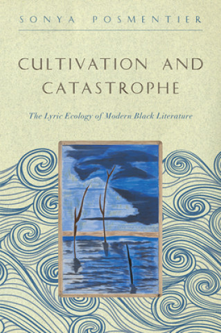 Книга Cultivation and Catastrophe Sonya Posmentier