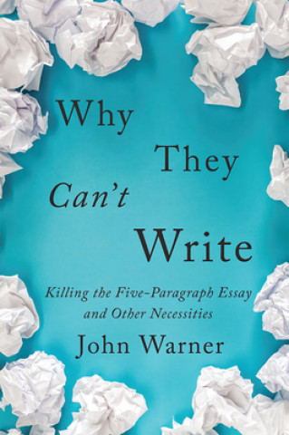 Libro Why They Can't Write John Warner