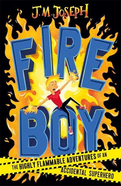 Knjiga Fire Boy J.M. Joseph